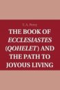 The Book of Ecclesiastes (Qohelet) and the Path to Joyous Living