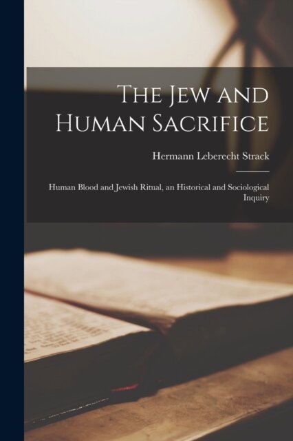 The Jew and Human Sacrifice