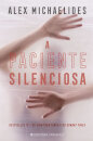 A Paciente Silenciosa
