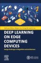 Deep Learning on Edge Computing Devices