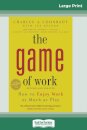 The Game of Work