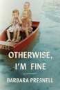 Otherwise, I'm Fine
