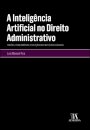 A Inteligência Artificial No Direito Administrativo