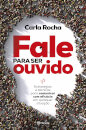 Fale Para Ser Ouvido