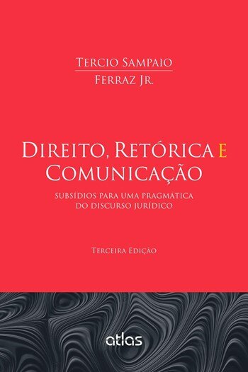 Direito, Retórica e Comunicação