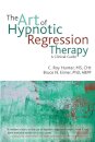The Art of Hypnotic Regression Therapy