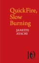 QuickFire, Slow Burning