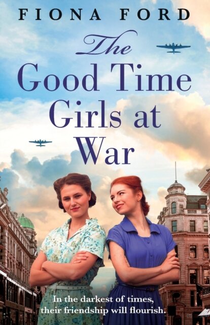 The Good Time Girls at War