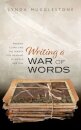 Writing a War of Words