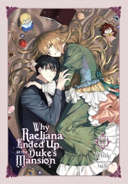 Why Raeliana Ended Up at the Duke's Mansion, Vol. 8
