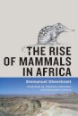 The Rise of Mammals in Africa