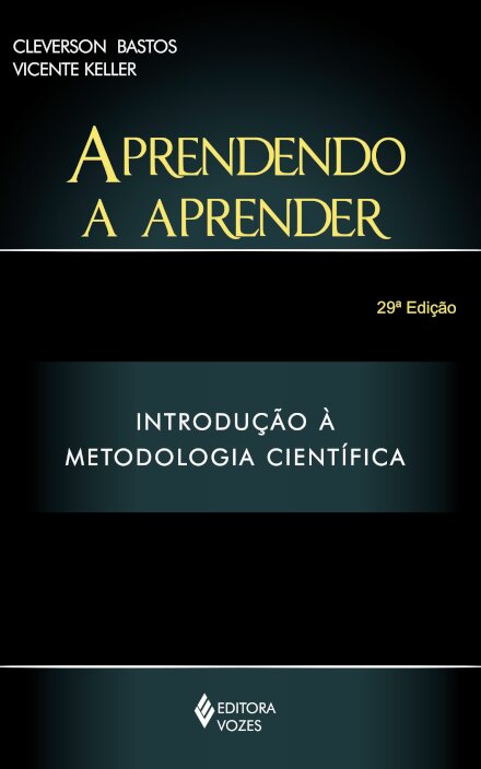 Aprendendo A Aprender: Introdução À Metodologia Científica