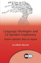 Language Ideologies and L2 Speaker Legitimacy