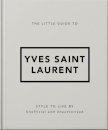 Little Guide To Yves Saint Laurent