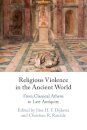 Religious Violence in the Ancient World