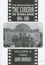The Beginnings Of The Cinema In England,1894-1901: Volume 5