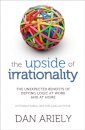The Upside of Irrationality