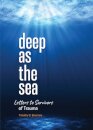 Deep as the Sea