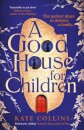 A Good House for Children