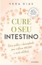Cure O Seu Intestino