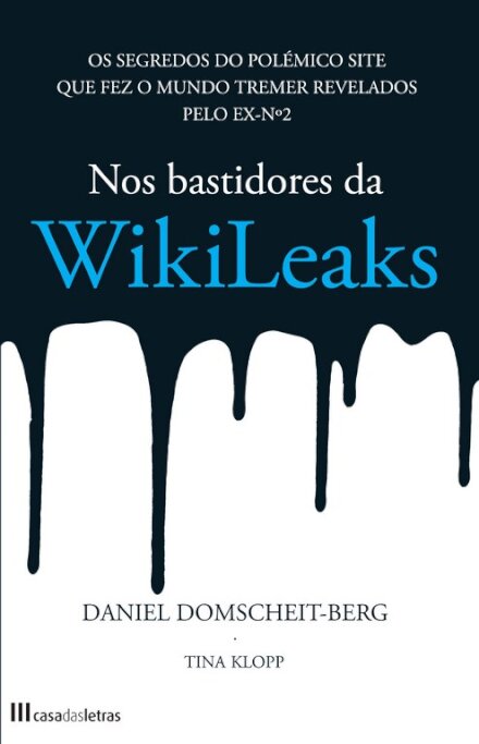 NOS BASTIDORES DA WIKILEAKS