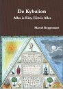 De Kybalion - Alles is Een, Een is Alles