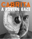 Cabrita. A Roving Gaze