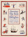 Opening The Box of Delights