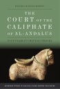The Court of the Caliphate of al-Andalus