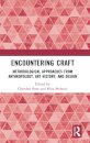 Encountering Craft