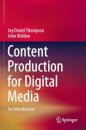 Content Production for Digital Media