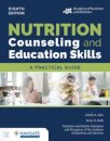 Nutrition Counseling and Education Skills: a Practical Guide with Navigate Advantage Access