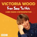 Victoria Wood: From Soup to Nuts