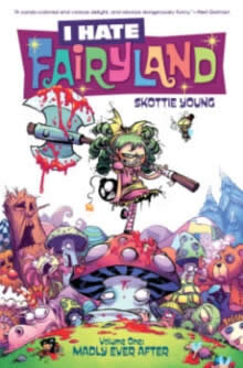 I Hate Fairyland Tp Vol 01 Madly Ever After