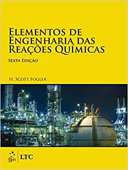 Elementos De Engenharia Das Reações Químicas