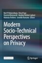 Modern Socio-Technical Perspectives on Privacy