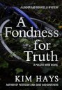 A Fondness for Truth