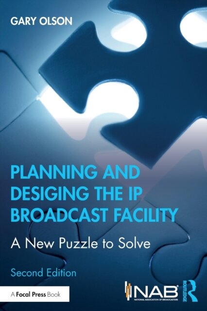 Planning and Designing the IP Broadcast Facility
