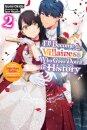 I’ll Become a Villainess Who Goes Down in History, Vol. 2 (novel)