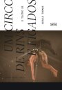 Um Circo De Rins E Fígados: O Teatro De Gerald Thomas