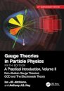 Gauge Theories in Particle Physics, 40th Anniversary Edition: A Practical Introduction, Volume 2