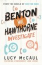 Benton and Hawthorne Investigate