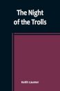 The Night of the Trolls