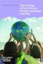The Ecology of Pre-Primary Foreign Language Learning