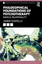 Philosophical Foundations of Psychotherapy