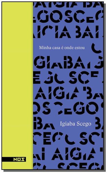Minha casa é onde estou