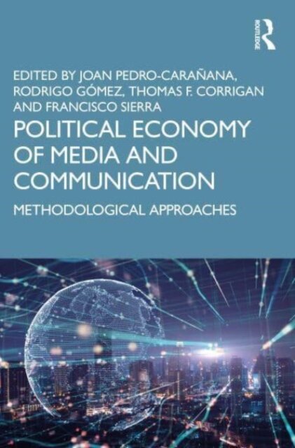 Political Economy of Media and Communication