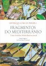 Fragmentos Do Mediterraneo Vol.II
