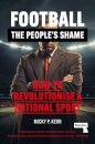 Football, the People's Shame