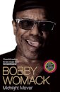 Bobby Womack My Story 1944-2014